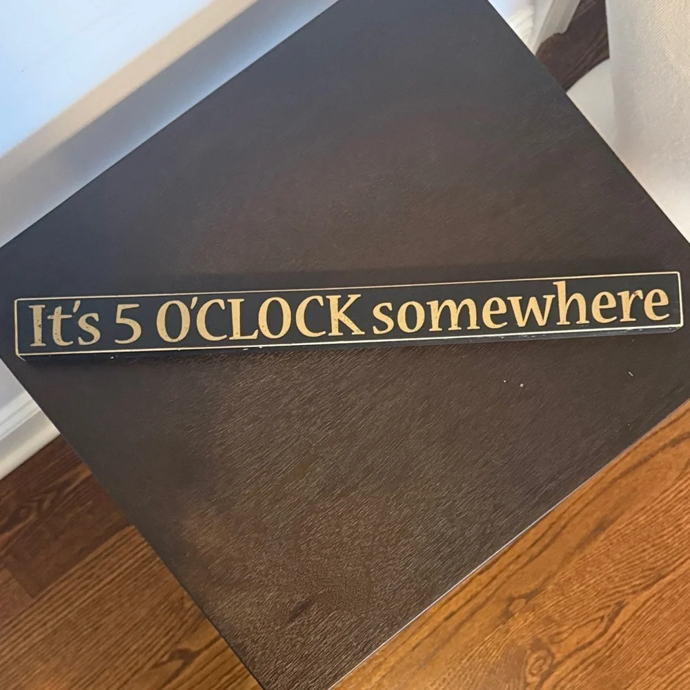 It’s 5 O’Clock Somewhere Wooden Sign Black Gold Bar Decor Man Cave Wall Art